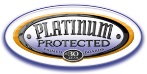 Platinum Protected Primed Boards